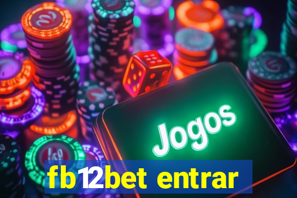 fb12bet entrar